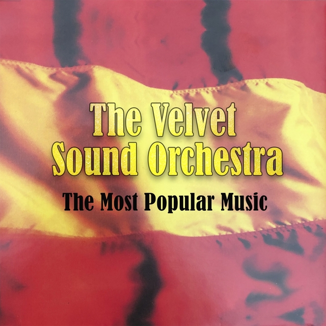 Couverture de The Velvet Sound Orchestra - Spanish Popular Music