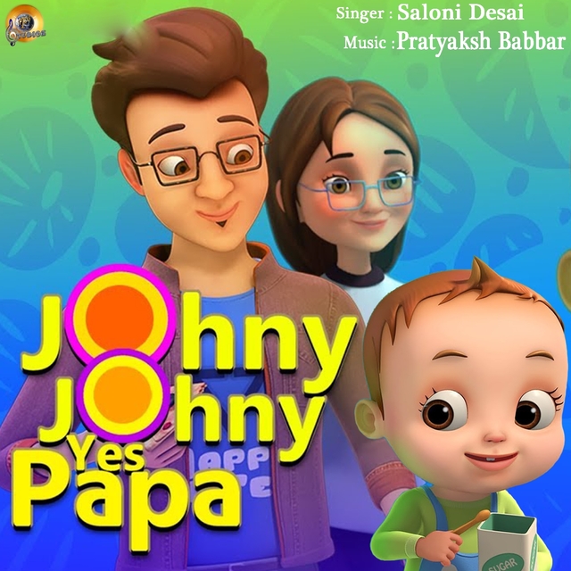 Johny Johny Yes Papa