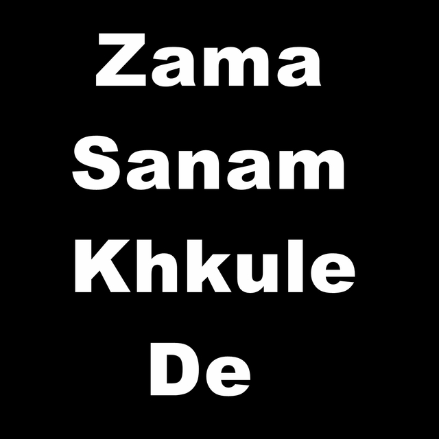 Zama Sanam Khkule De