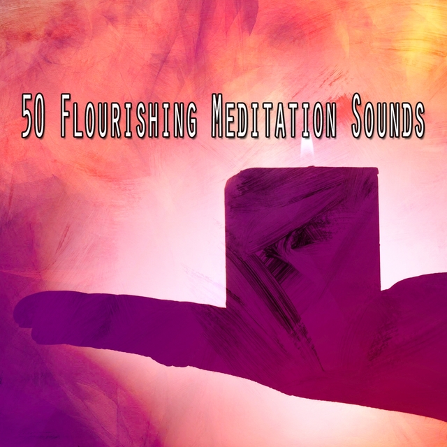 50 Flourishing Meditation Sounds