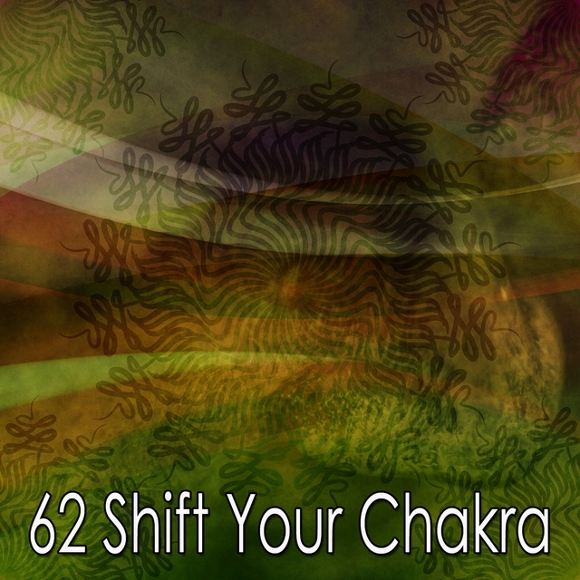 Couverture de 62 Shift Your Chakra