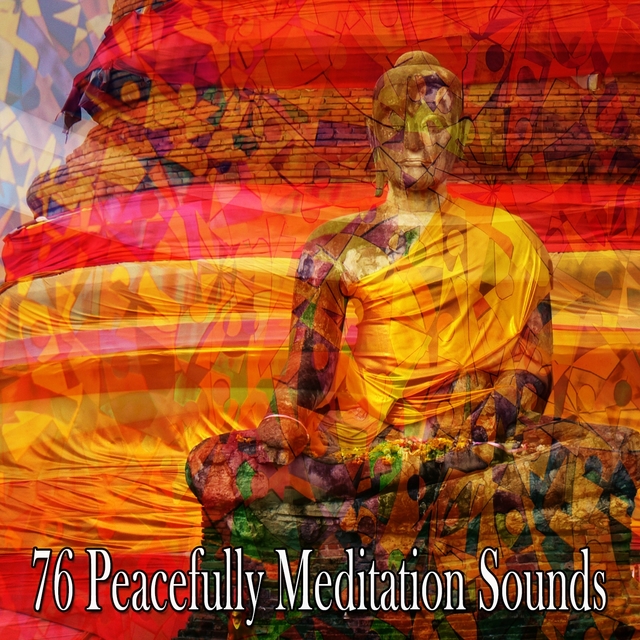 76 Peacefully Meditation Sounds