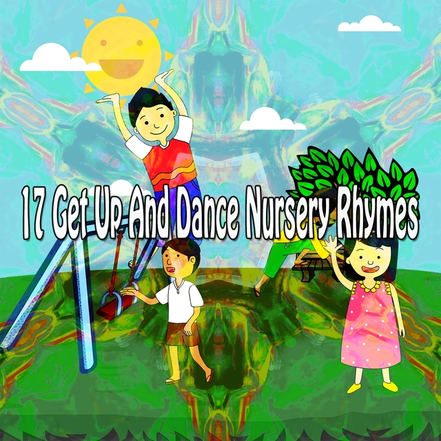 Couverture de 17 Get up and Dance Nursery Rhymes