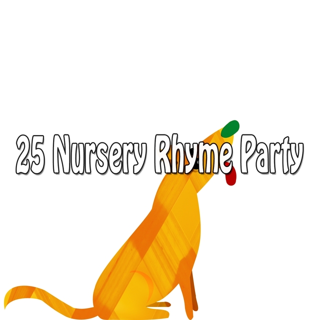 Couverture de 25 Nursery Rhyme Party