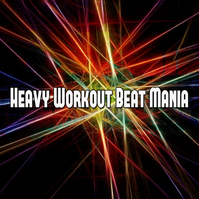 Heavy Workout Beat Mania