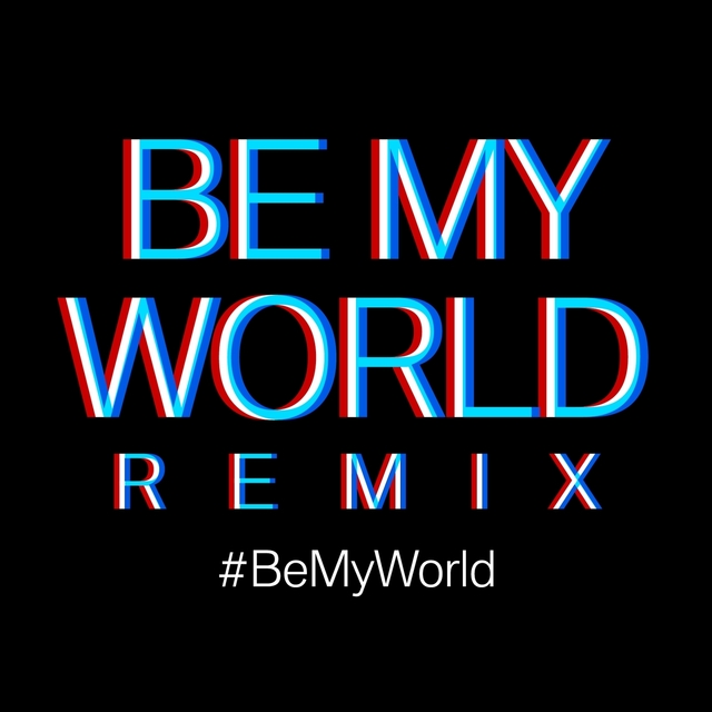 Be My World