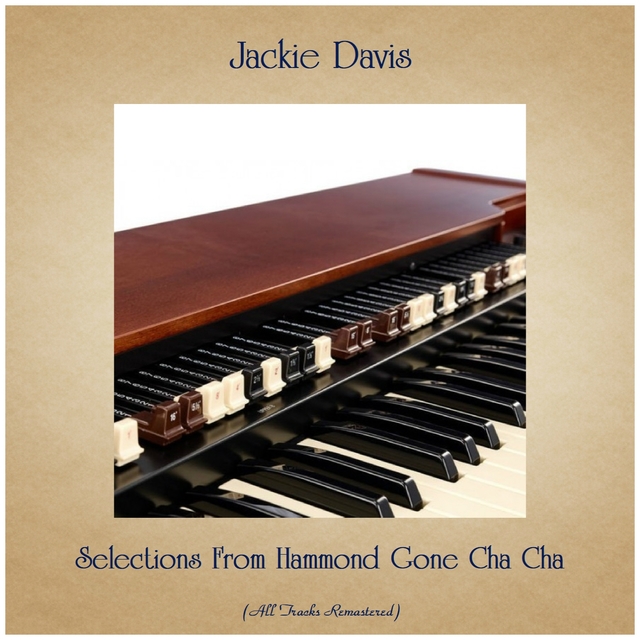 Selections From Hammond Gone Cha Cha