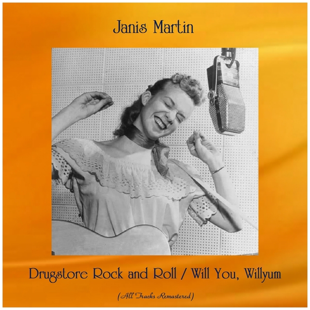 Drugstore Rock and Roll / Will You, Willyum