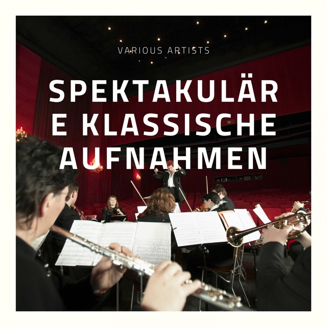 Couverture de Spektakuläre klassische Aufnahmen