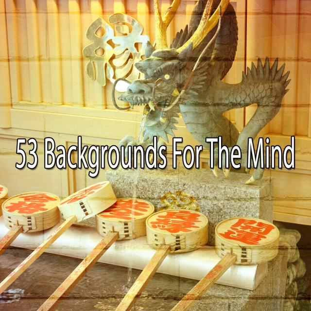 53 Backgrounds for the Mind