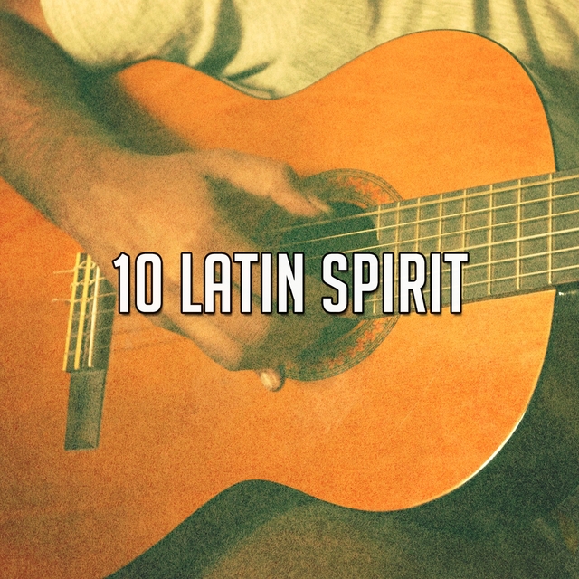 10 Latin Spirit