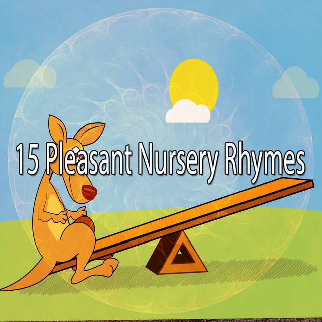 15 Pleasant Nursery Rhymes