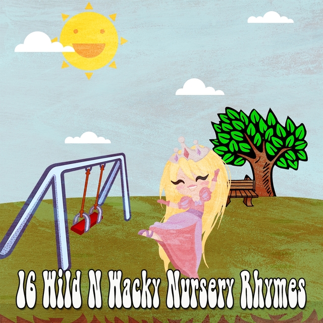 16 Wild N Wacky Nursery Rhymes