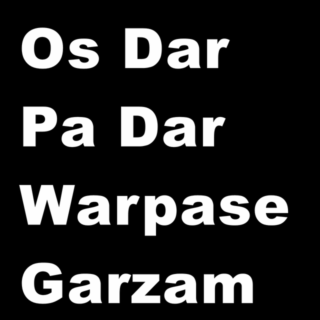 Os Dar Pa Dar Warpase Garzam