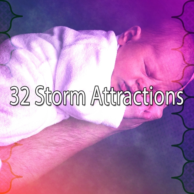 32 Storm Attractions