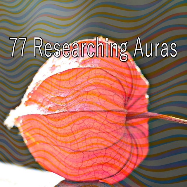 77 Researching Auras