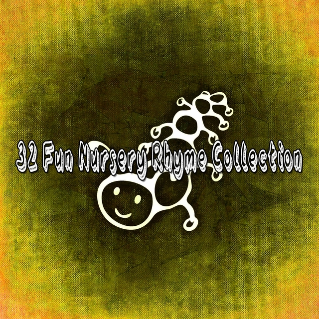 32 Fun Nursery Rhyme Collection