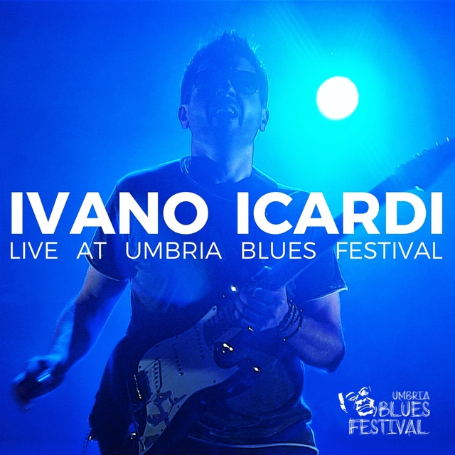 Couverture de Ivano Icardi Live at Umbria Blues Festival