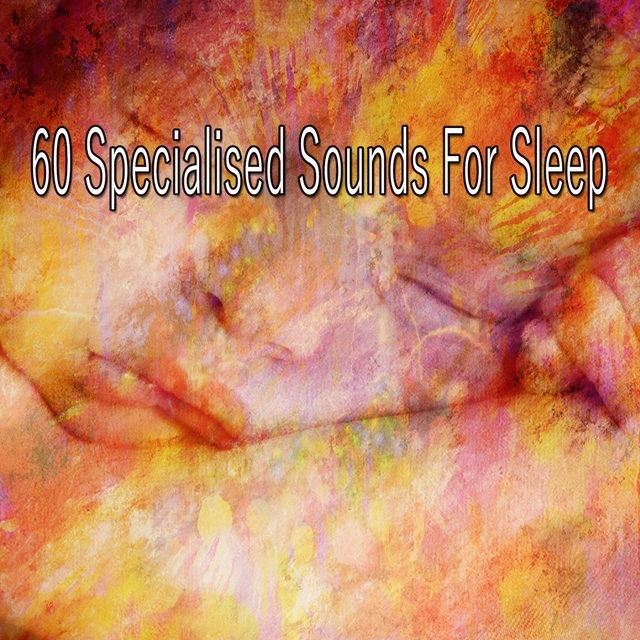 Couverture de 60 Specialised Sounds for Sleep