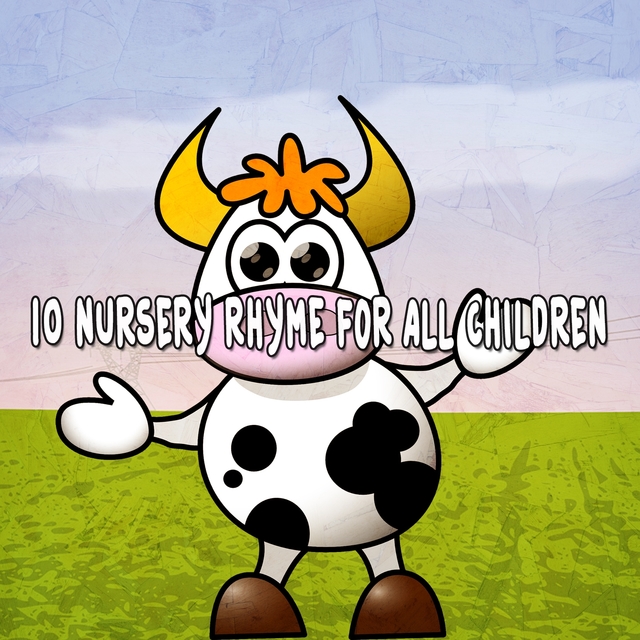 10 Nursery Rhyme for All Children