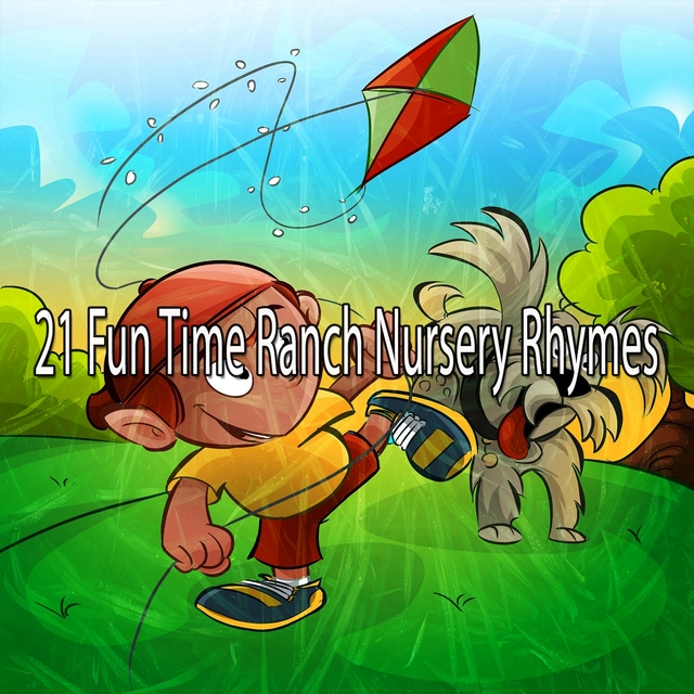 21 Fun Time Ranch Nursery Rhymes