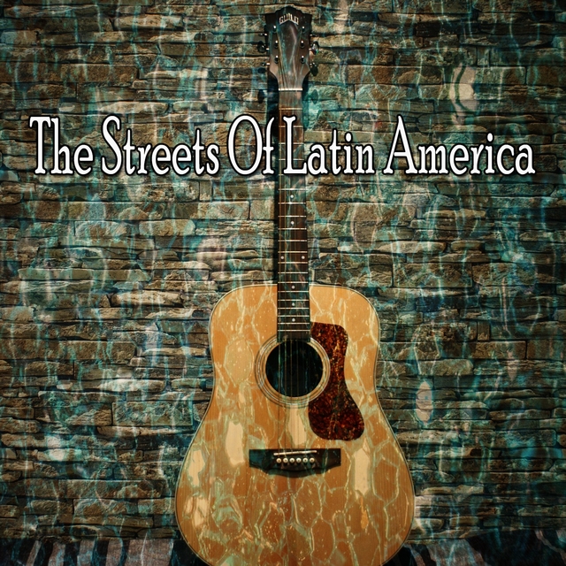 The Streets of Latin America