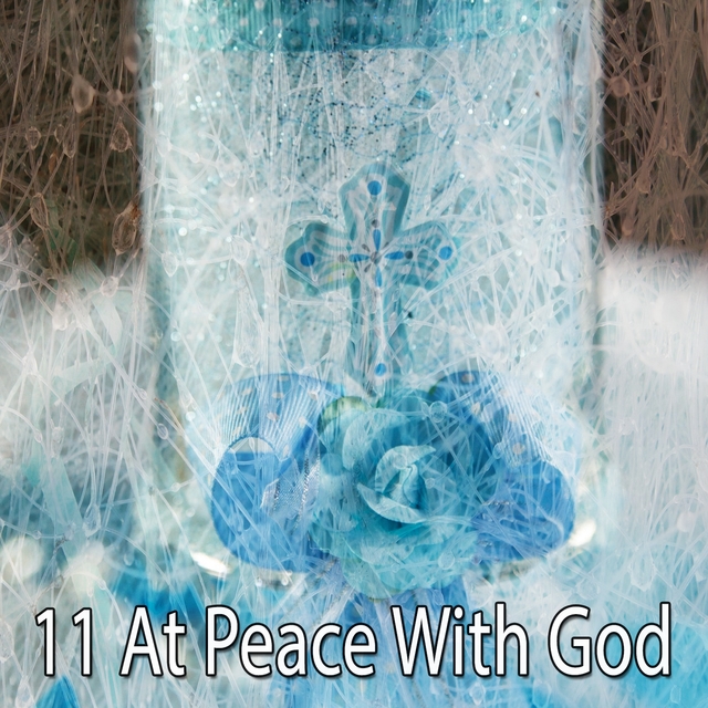 11 At Peace with God