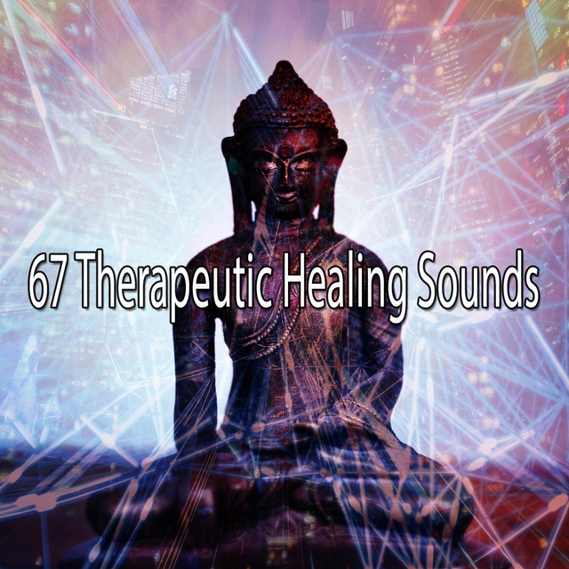 67 Therapeutic Healing Sounds