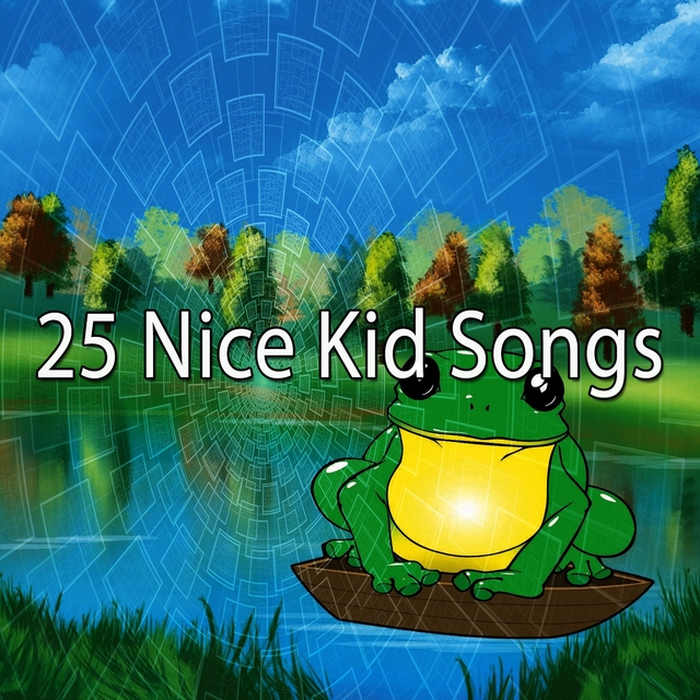 25 Nice Kid Songs