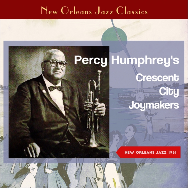 Percy Humphrey's Crescent City Joy Makers