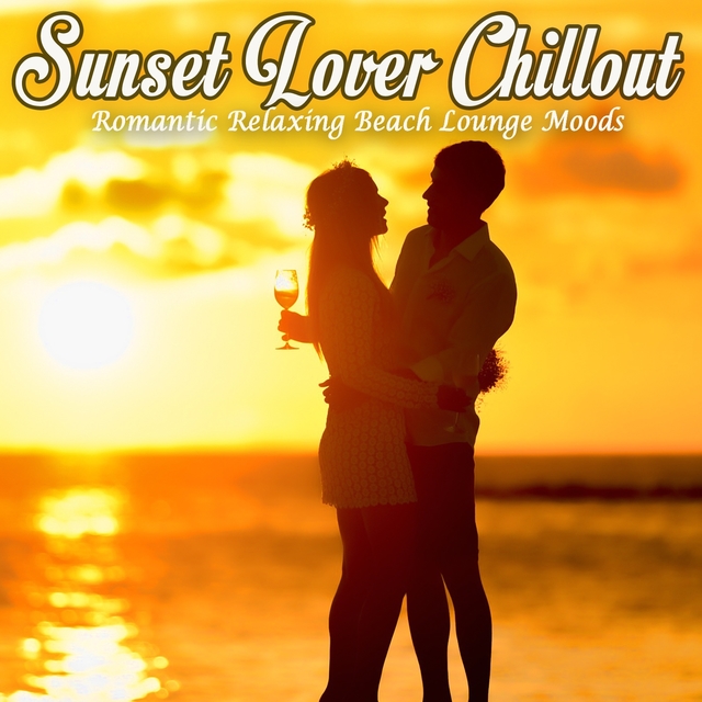 Couverture de Sunset Lover Chillout