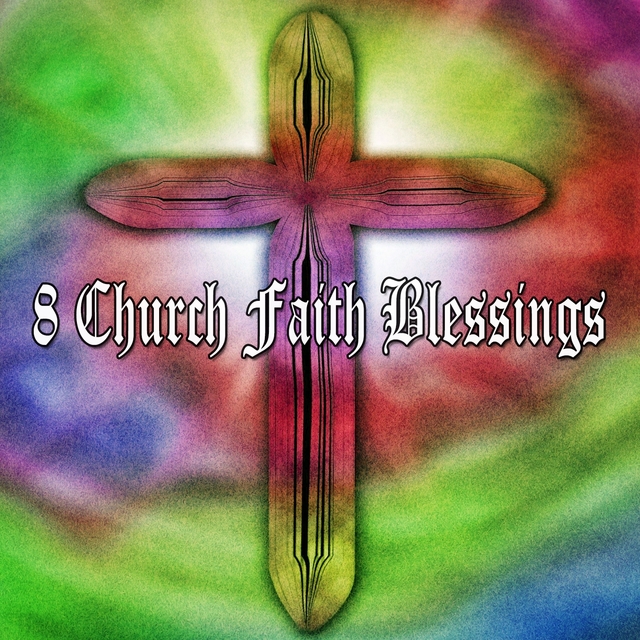 Couverture de 8 Church Faith Blessings