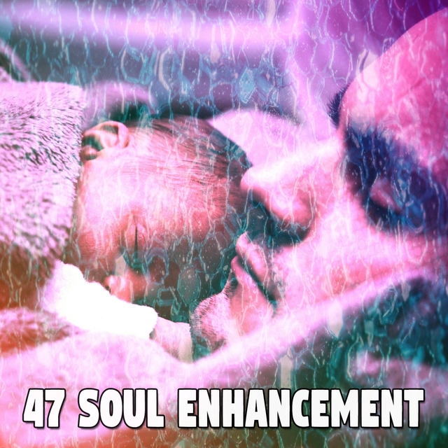 Couverture de 47 Soul Enhancement