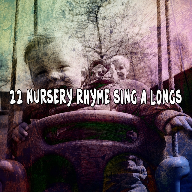 Couverture de 22 Nursery Rhyme Sing a Longs