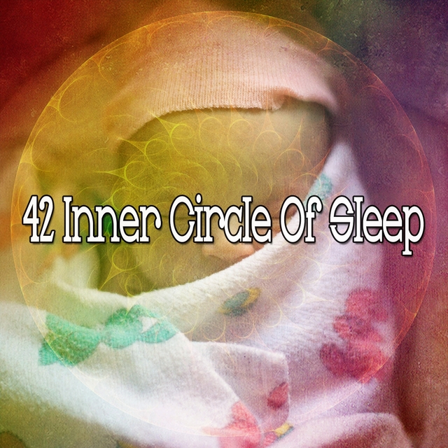 42 Inner Circle of Sleep