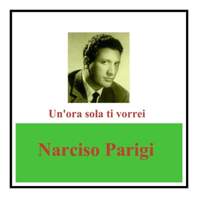 Un'ora sola ti vorrei