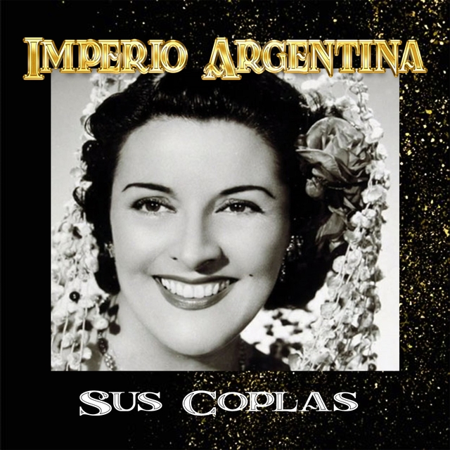 Imperio Argentina - Sus Coplas