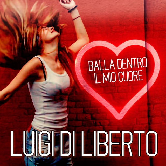 Couverture de Balla dentro il mio cuore