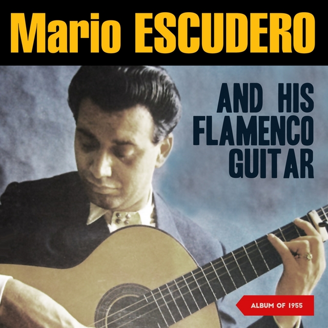 Mario Escudero & His Flamenco Guitar