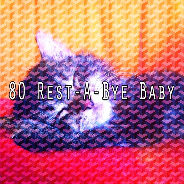 Couverture de 80 Rest a Bye Baby