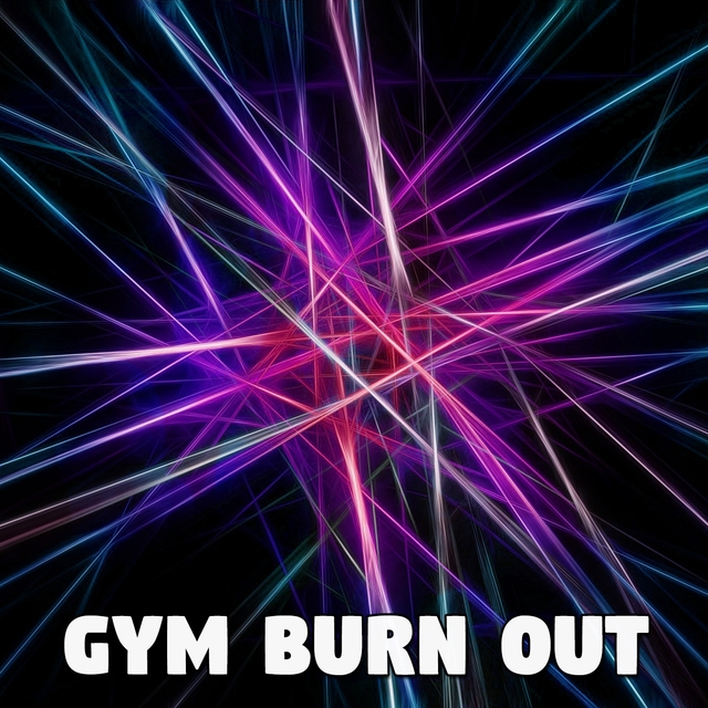 Gym Burn Out