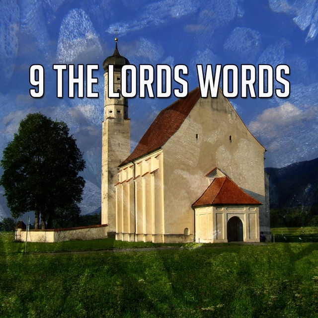 9 The Lords Words