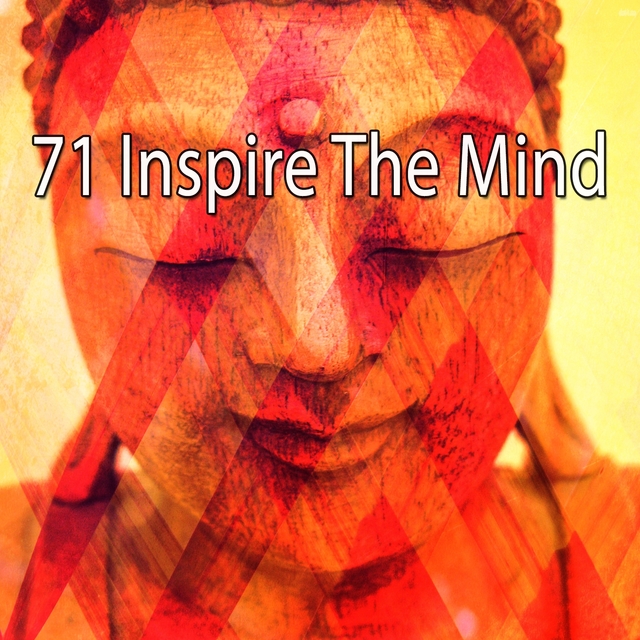 71 Inspire the Mind