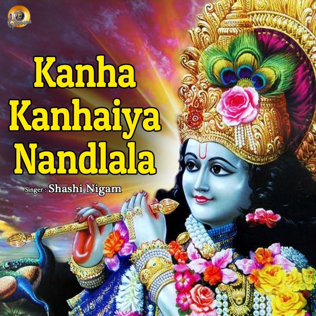 Kanha Kanhaiya Nandlala