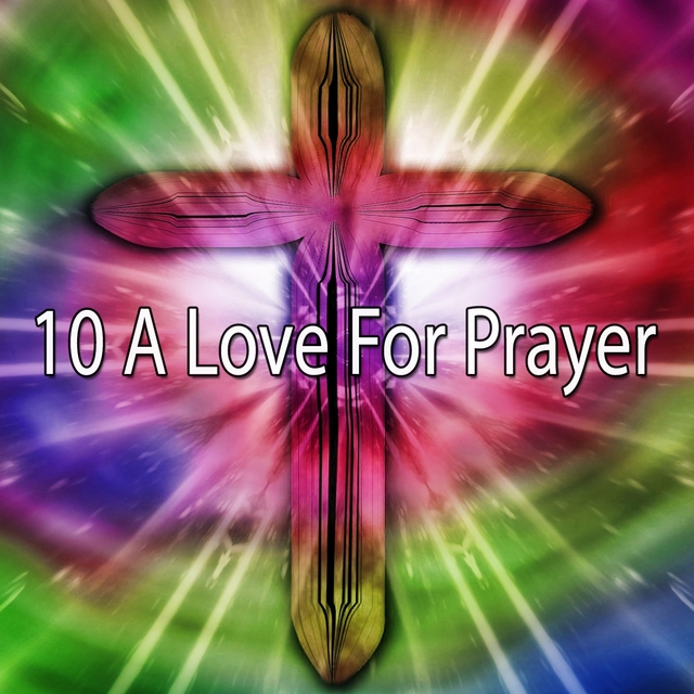 Couverture de 10 A Love for Prayer