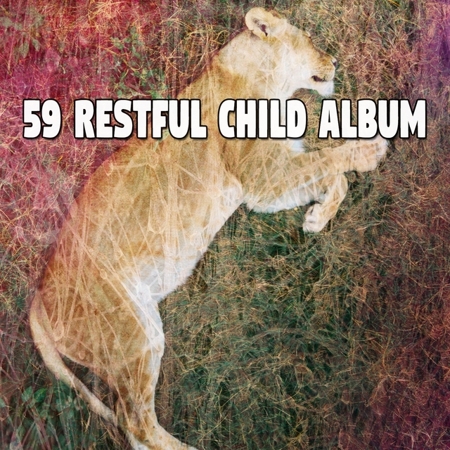 59 Restful Child Album