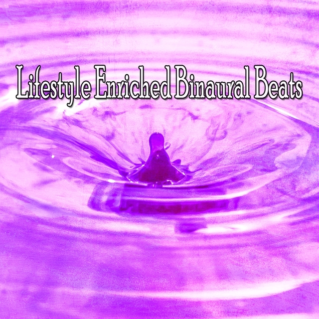 Lifestyle Enriched Binaural Beats