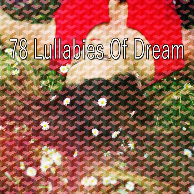 Couverture de 78 Lullabies of Dream