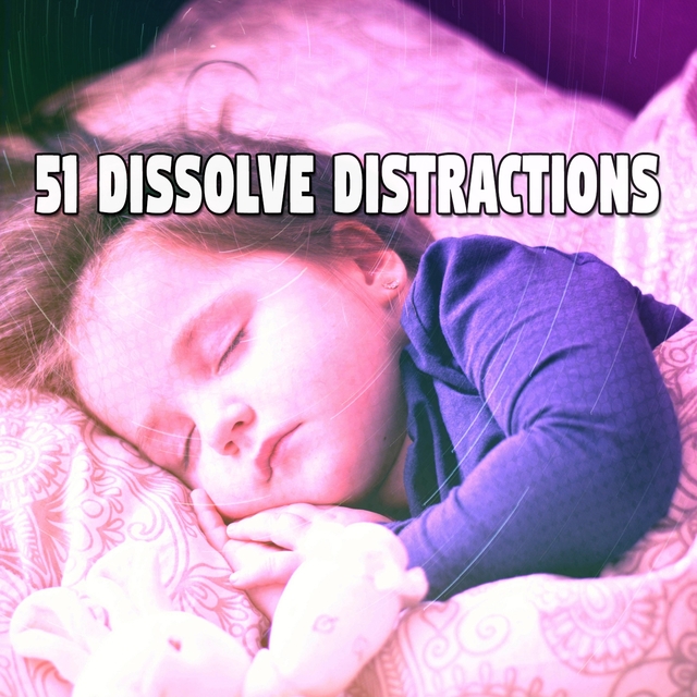 Couverture de 51 Dissolve Distractions