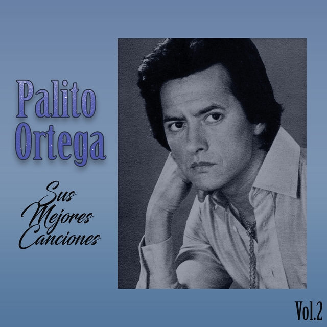 Palito Ortega - Sus Mejores Canciones, Vol. 2